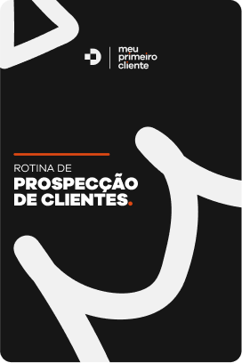 ROTINA DE PROSPECÇÃO DE CLIENTES
