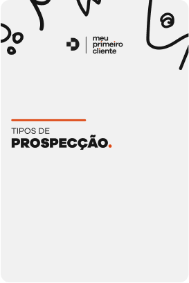 TIPOS DE PROSPECÇÃO
